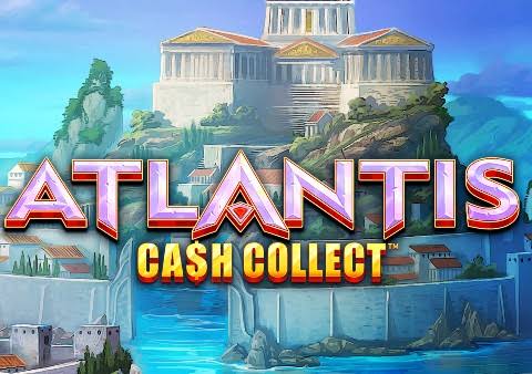 Kumpulkan Uang Banyak! - Slot Atlantis Cash Collect